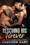 Rescuing His Forever: A Curvy Girl/Military Romance