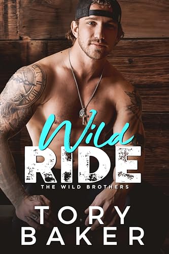 Wild Ride (By: Tory Baker) cover