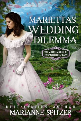 Marietta's Wedding Dilema (By: Marianne Spitzer) cover