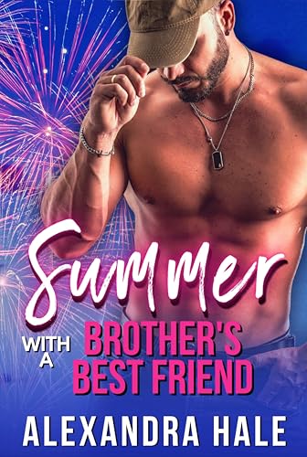 Summer with a Brother's Best Friend (By: Alexandra Hale) cover