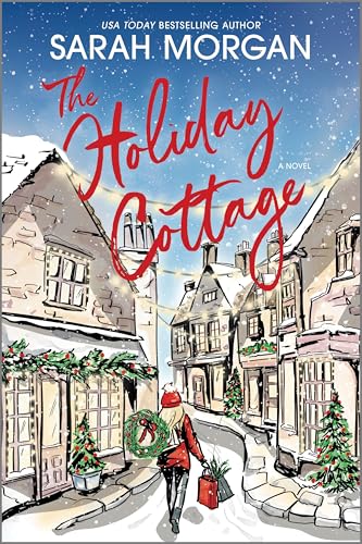 The Holiday Cottage / The Christmas Cottage book cover