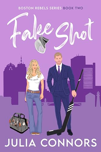 Cover of Fake Shot (Boston Rebels Book 2)