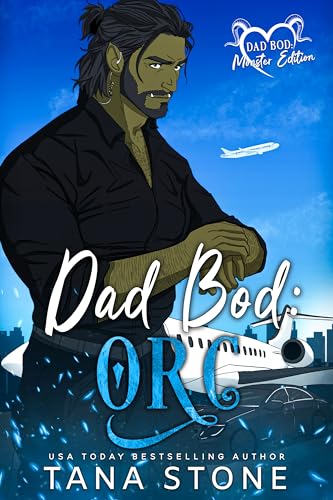 Dad Bod Orc (By: Tana Stone) cover
