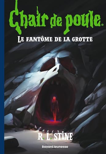 Chair de poule Tome 9 – Le fantôme de la grotte