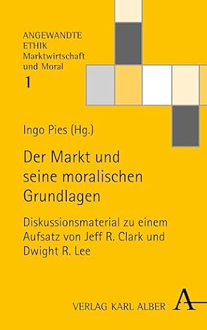 Markt und Moral: Die Korruption der Werte Michael J. Sandel