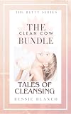 The Clean Cow Bundle: Tales of Cleansing