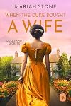 When the Duke Bought a Wife