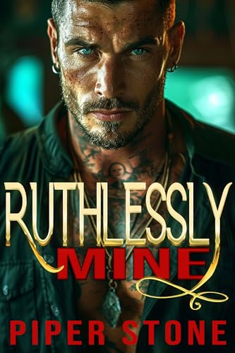 Dangerous / Ruthlessly Mine book cover