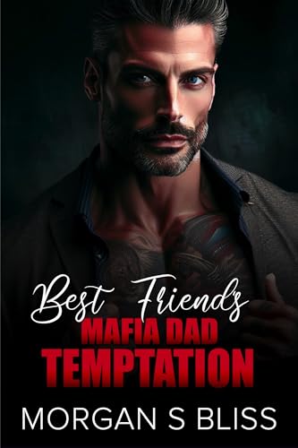 Best Friend's Mafia Dad Temptation book cover