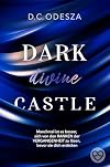DARK divine CASTLE: Spicy Fortsetzung mit fesselndem Spannungsbogen (Dark Castle 7)