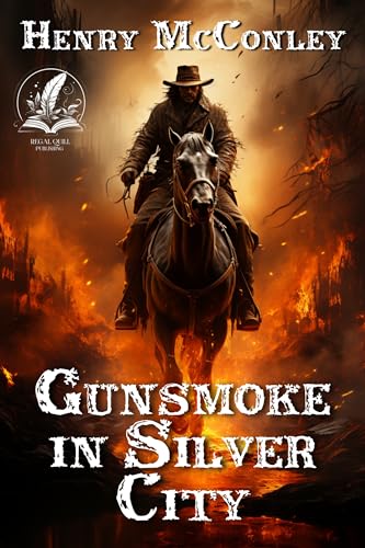 Gunsmoke in Silver City book cover