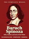Complete Works of Baruch Spinoza (Grapevine Edition)