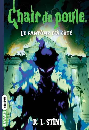 Chair de poule Tome 13 – Le fantôme d'à côté