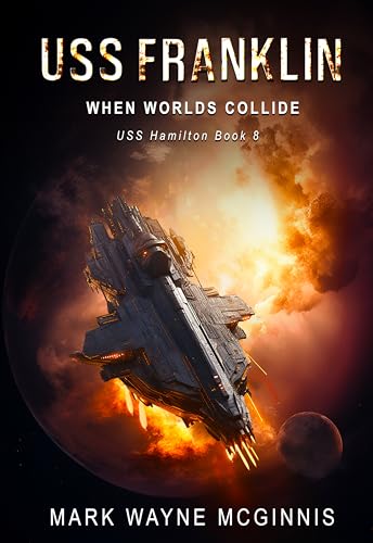 USS Franklin: When Worlds Collide book cover