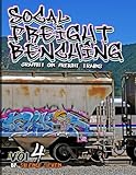 SoCal Freight Benching: Graffiti on Freight Trains - Vol.4