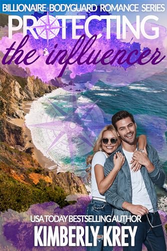 Protecting the Influencer (By: Kimberly Krey) cover