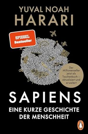 Sapiens: Eine kurze Geschichte der Menschheit Yuval Noah Harari