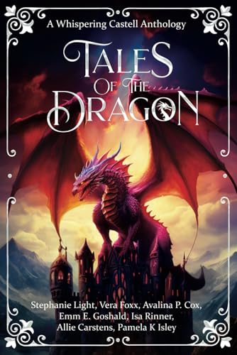 Tales of the Dragon: A Whispering Castell Anthology Vol. 2 book cover