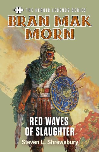 Bran Mak Morn (By: Steven L. Shrewsbury) cover