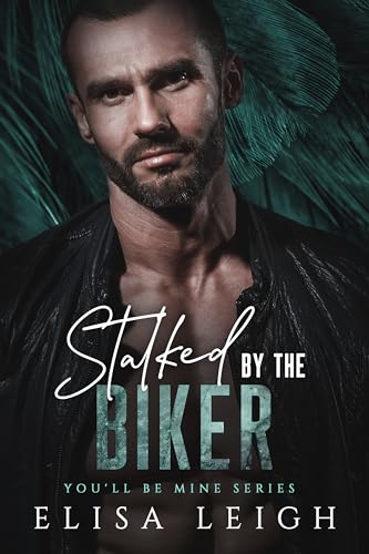 Stalked By The Biker book cover