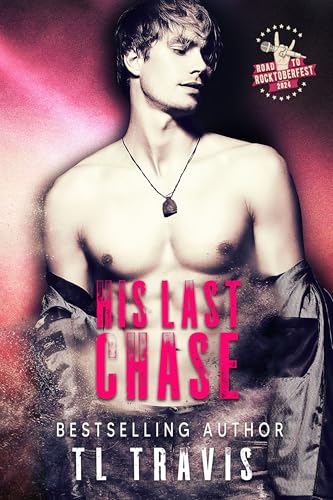 His Last Chase (By: TL Travis) cover