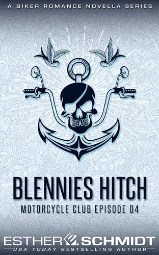 Blennies Hitch Motorcycle Club Episode 4 cover