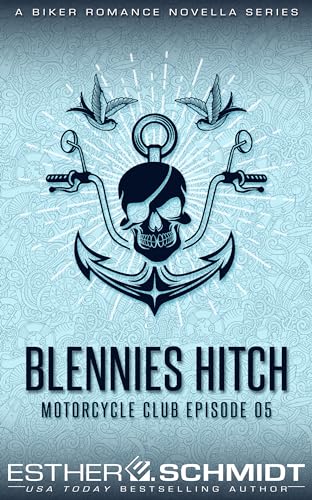 Blennies Hitch Motorcycle Club Episode 5 cover