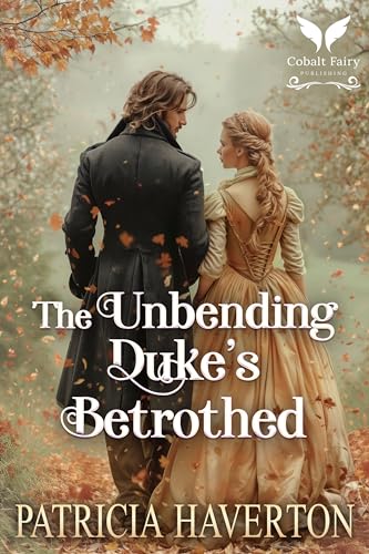 The Unbending Duke’s Betrothed book cover