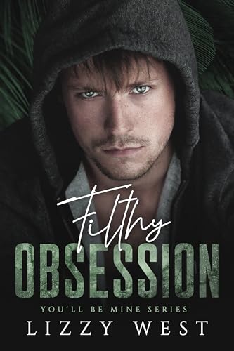 Filthy Obsession (By: Lizzy West) cover