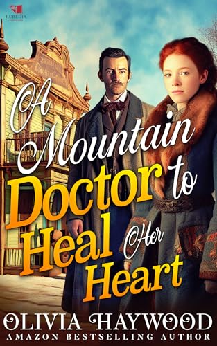 A Mountain Doctor to Heal her Heart book cover
