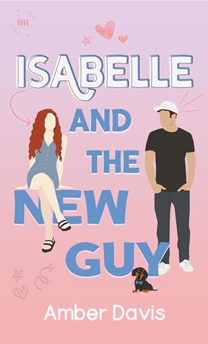 Isabelle and the New Guy (By: Amber Davis) cover