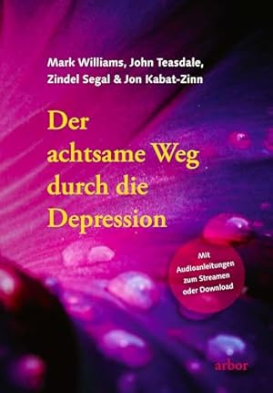 Achtsamkeit: Ein Weg zu mehr Lebensqualität Jon Kabat-Zinn