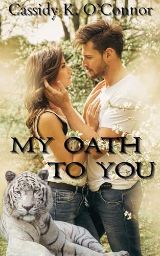 My Oath to You (By: Cassidy K. O'Connor) cover