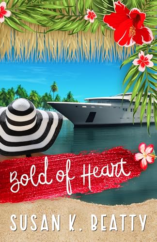 Bold of Heart (By: Susan K. Beatty) cover