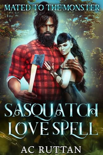 Sasquatch Love Spell (By: AC Ruttan) cover