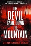 The Devil Came Down the Mountain