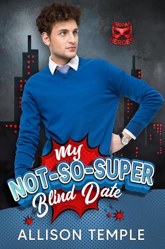 My Not-So-Super Blind Date book cover