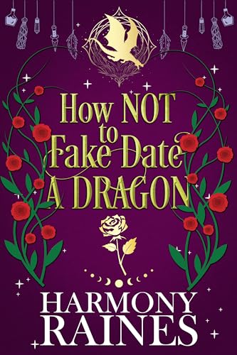 How NOT to Fake Date a Dragon cover