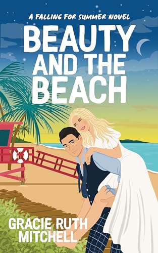 Beauty and the Beach (By: Gracie Ruth Mitchell) cover
