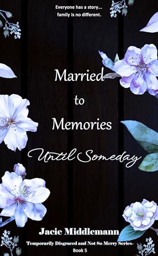 Married to Memories Until Someday - Book 5 cover