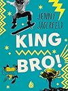 King Bro!