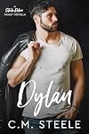 Dylan (A Steele Riders Family)