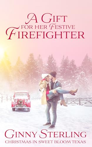 A Gift for the Festive Firefighter (By: Ginny Sterling) cover