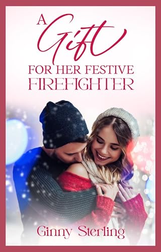 A Gift for the Festive Firefighter book cover