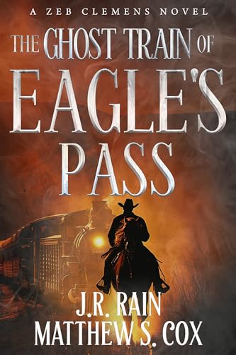 Ghost Train of Eagle’s Pass book cover