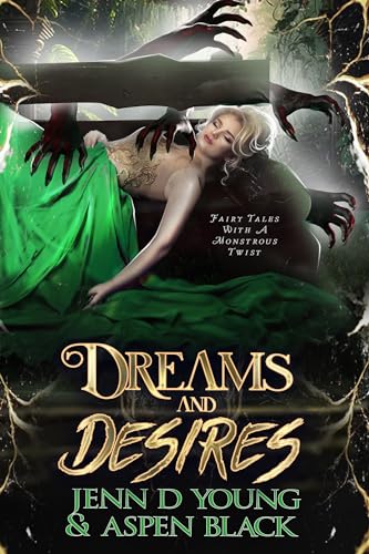 Dreams and Desires (By: Jenn D. Young,Aspen Black) cover