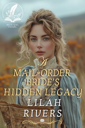 A Mail-Order Bride's Hidden Legacy book cover
