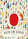 Reír en serio (Spanish Edition)