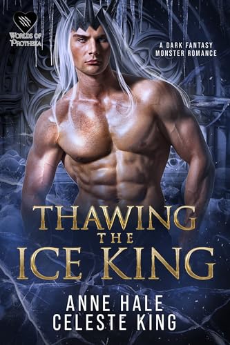 Thawing The Ice King book cover
