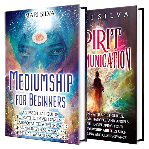 Mediumship and Spirit Communication: A Comprehensive Guide to Psychic Development, Shamanism, Spiritualism, Voodoo, and Connecting with Spirit Guides, Ancestors, Archangels, and Angels